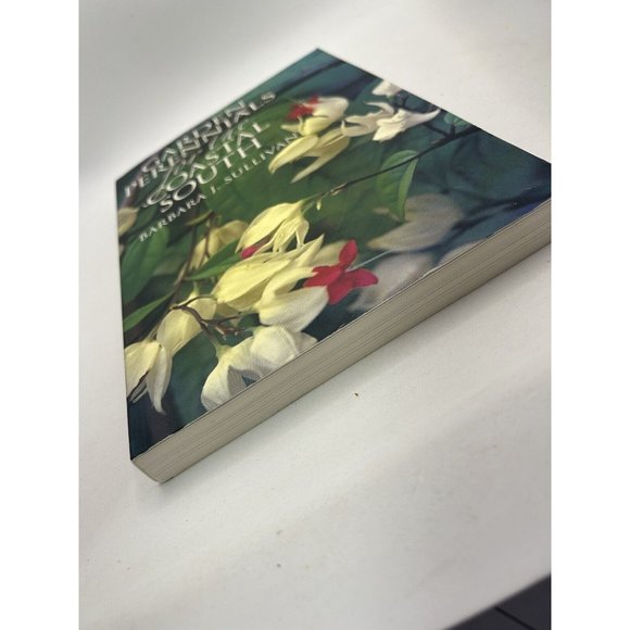 Garden Perennials for the Coastal South by Barbara J. Sullivan (2003, Trade... - Picture 2 of 10